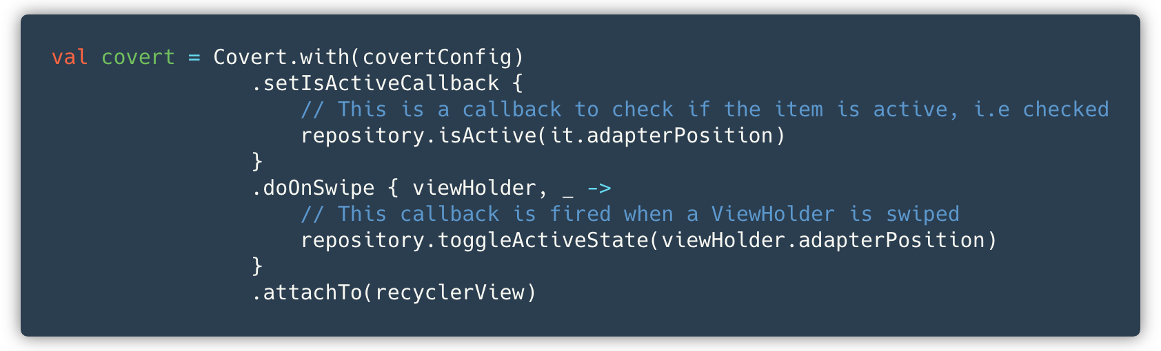 Step 2. Build Covert and apply it to your RecyclerView